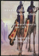 Colonies Françaises. Tarif Et Service Postal 1848-1878 Des Colonies D'Afrique, Par M. Chauvet, éd. 2009, R - Zonder Classificatie