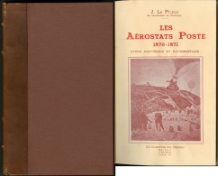 La Poste Par Ballons Montés 1870-1871, Le Pileur éd. 1953, Tirage De Luxe N°7/50, Relié Cuir, S - Zonder Classificatie