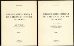 Bibliographie Critique De L'histoire Postale Française Par P. Nougaret, éd. 1970, 2 Tomes Brochés. - Zonder Classificatie