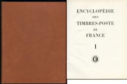 Encyclopédie Des Timbres De France, éd. Académie Philatélie 1968, Tomes I Et II Annexes, Rel - Zonder Classificatie