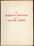 Les Marques Postales De La Grande Armée 1805-1808, Par F. De Franck, éd. 1948, Broché. - TB - Zonder Classificatie