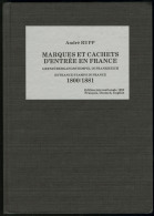 Marques Et Cachets D'entrée En France, Par A. Rupp, éd. 1995, Relié. - TB - Zonder Classificatie