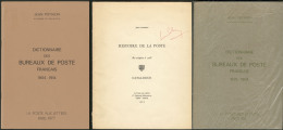 Histoire De La Poste Des Origines à 1703 Et "Dictionnaire Des Bureaux De Poste De 1575 à 1904" Et "de 1904 - Zonder Classificatie