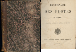 Dictionnaire Des Postes De L'Empire, éd. 1859, Impr. Postale E.Mary-Dupuis Et Cie, Relié. - TB - Zonder Classificatie