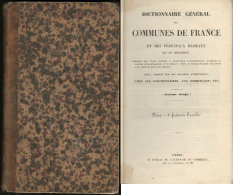 Dictionnaire Général Des Communes De France, éd. 1849 Paris, Relié Cuir. - TB - Zonder Classificatie