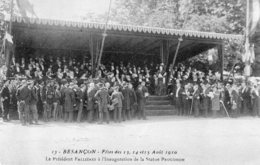 Besançon 1910 Le Président De La République Armand Fallières à L'inauguration De La Statue De Proudhon. - Inwijdingen