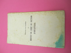 Militaria//Mémento Du Candidat Au Brevet De Chef De Section D'Infanterie/Guillaume/ Lavauzelle / 1942          LIV122 - Autres & Non Classés