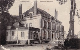 VATAN. - Château De Villepierre - Other & Unclassified