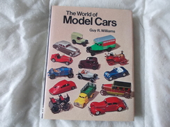 The World Of Model Cars By Williams - Libros Sobre Colecciones