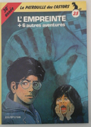 E.O. Patrouille Des Castors - N°25- 30 ème Année - L'empreinte + 6 Autres Aventures - Editions Dupuis - 1984 - Patrouille Des Castors, La