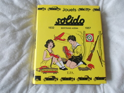 Jouets SOLIDO 1932 1957 Par Azema - Model Making