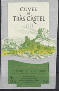 ETIQUETTE CUVEE De TRAS CASTEL 2007 - Languedoc-Roussillon