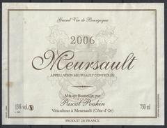 ETIQUETTE MEURSAULT 2006 - Pascal Pouhin - Bourgogne