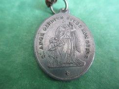 Médaille Religieuse Ancienne/Congrégation Des Saints Anges/St Ange Gardien Soyez Mon Guide/fin XIXéme Siécle    CAN345 - Religion &  Esoterik
