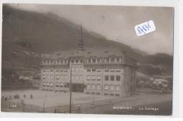 CPA - 17835- Suisse - Monthey - Le Collège - Monthey