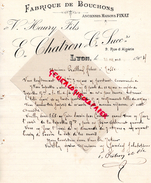 69 - LYON- FACTURE E. CHATRON & CIE- FABRIQUE BOUCHONS-MAISONS FINAT & V. HAURY FILS- 9 RUE ALGERIE- 1904 - 1900 – 1949