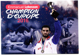 FRANCE 2016 - LEBESSON Champion  Europe - Carte Postale - Tennis Table Tischtennis Tavolo - Table Tennis