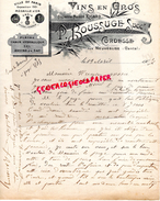 15 - AURILLAC- BELLE LETTRE MANUSCRITE  P. BOUSSUGE -RICARD- CORDESSE PAR NEUVEGLISE- VINS -1907- EXPOSITION PARIS 1901 - 1900 – 1949