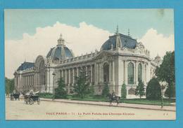 CPA 71 TOUT PARIS - Le Petit Palais Des Champs-Elysées - Sonstige Sehenswürdigkeiten