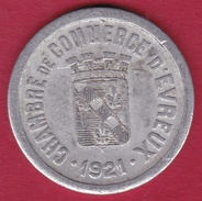 Chambre De Commerce - Evreux 1921 - 25 C - Notgeld