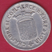 Chambre De Commerce - Eure Et Loir - 25 C 1922 - Noodgeld