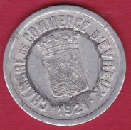 Chambre De Commerce - Evreux 1921 - 25 C - Monétaires / De Nécessité