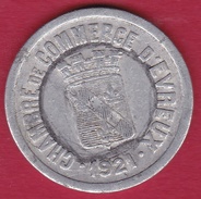 Chambre De Commerce - Evreux 1921 - 25 C - Monetary / Of Necessity