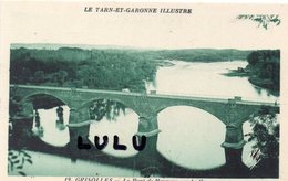 DEPT 82 : édit. Labrune Cliché Caussalières N° 19 : Grisolles Le Pont De Mauvers Sur La Garonne - Grisolles