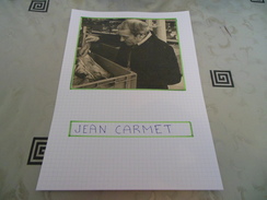 AUTOGRAPHE DE JEAN CARMET DÉDICACÉE ET AUTHENTIQUE SUR COUPURE DE PRESSE COLLÉE SUR GRAND CARTON BRISTOL (V. Descr.) - Writers