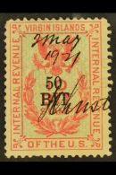 UNITED STATES VIRGIN ISLANDS REVENUE STAMP - DOCUMENTARY TAX 1921 (perf 11) 50b On 10b Red And Light Green, Scott... - Altri & Non Classificati