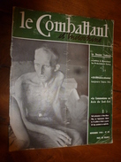 1954 LE COMBATTANT D'INDOCHINE: Hanoï; Bigeard Et Langlais Libérés Par Le Vietminh; Ho Chi Minh; Jacques Duclos; Etc - Francese