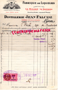 69 - LYON - FACTURE FABRIQUE LIQUEURS DISTILLERIE JEAN FALCOZ- LE BIGARRE-LE QUOTIDIEN- ELIXIR DES ALPES- LYON 1937 - 1900 – 1949
