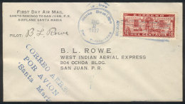 2/DE/1927 Santo Domingo - San Juan: First Flight, Signed By The Pilot B.L. Rowe, Arrival Backstamp, Excellent... - Dominikanische Rep.