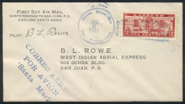 2/DE/1927 Santo Domingo - San Juan: First Flight, Signed By The Pilot B.L. Rowe, Arrival Backstamp, Excellent... - Dominicaine (République)