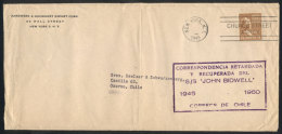 Cover Sent From New York To Osorno (Chile) In 1945, Delivered In 1960 By The Chile Mail To The Addressee, With... - Sonstige & Ohne Zuordnung