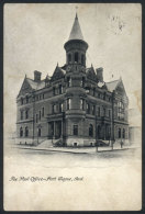 FORT WAYNE, Ind.: The Post Office, Ed.J.Murray Jordan, Used In 1906, VF! - Sonstige & Ohne Zuordnung
