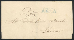 Circa 1833, Undated Folded Cover Sent To Tacna, With "ARICA" In Blue And "2½" In Pen, VF Quality, Rare! - Peru