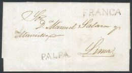 Entire Letter Dated 11/NO/1851, To Lima, With "PALPA" And "FRANCA" Marks In Black, Very Fine Quality, Rare! - Pérou