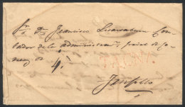 Circa 1830, Undated Folded Cover Sent To Trujillo, With Large-size Red "TACNA" Marking (42 X 10.5 Mm), And "4"... - Pérou