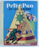 MINI ALBUM ALBUMS ROSES HACHETTE PETER PAN - WALT DISNEY - ALBUMS ROSES - HACHETTE 1954  Enfantina - Hachette