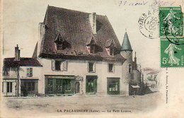 CPA - La PACAUDIERE (42) - Aspect Du Petit Louvre En 1909 - La Pacaudiere