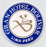 D5788 "GRAND HOTEL BOLIVAR - LIMA - PERU " ETICHETTA ORIGINALE - ORIGINAL LABEL - Etiquettes D'hotels
