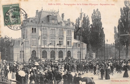 55-BAR-LE-DUC- INAUGURATION DE LA CAISSE D'EPARGNE , SEPTEMBRE 1907 - Bar Le Duc