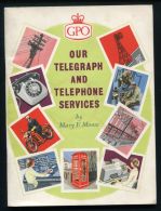 BRITISH POST OFFICE 1960 OUR TELEGRAPH AND TELEPHONE SERVICES - Libros Sobre Colecciones