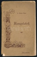 K. Zoltán Ödön: Hangulatok. Bp., 1899, SzerzÅ‘i Kiadás. Kiadói... - Unclassified