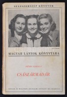 Dénes Gizella: Császármadár. Bp., 1938, Singer és Wolfner.... - Unclassified