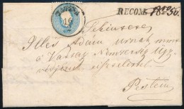 1863 15kr és 10kr (félbetépve) Ajánlott Levélen 'TORNA' + 'CASCHAU' - Pest - Altri & Non Classificati