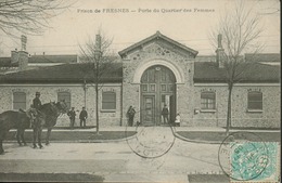 94 - Fresnes -  Prison De Fresnes - Porte Du  Quartier Des Femmes - Fresnes