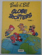 EO PUB Boule Et Bill - Globe Trotters - Roba - Tome 1 & 2 - Côte D'or / Publiart - 1981-  Réf. 6&7 E.O. - Boule Et Bill