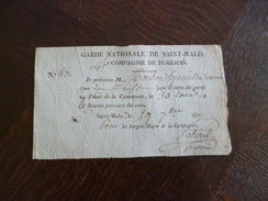 Billet De Garde Saint Malo Garde Nationale Compagnie Des Fusiliers 1817 Pour Moison Hyacinthe Avoué Autographe Sergent A - Dokumente